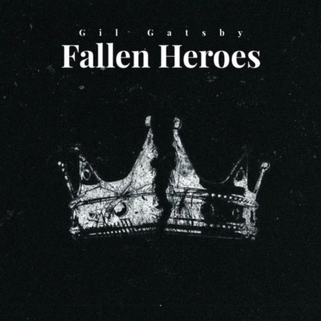 Fallen Heroes | Boomplay Music