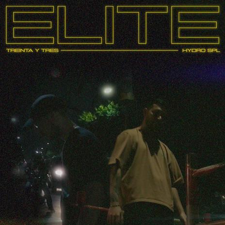 ELITE ft. Hydro Spl | Boomplay Music