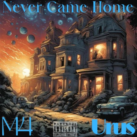 Never Came Home ft. Urus | Boomplay Music