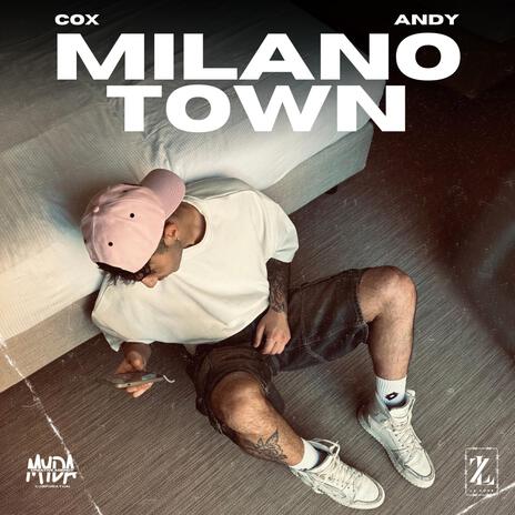 Milano Tøwn ft. YUBA & ANDY | Boomplay Music