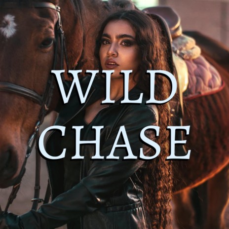 WILD CHASE | Boomplay Music