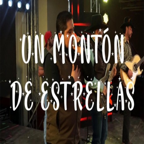 Un Monton De Estrellas | Boomplay Music
