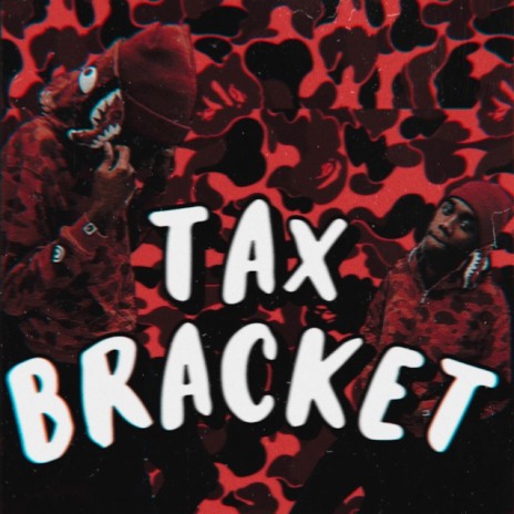 Tax Bracket | Boomplay Music