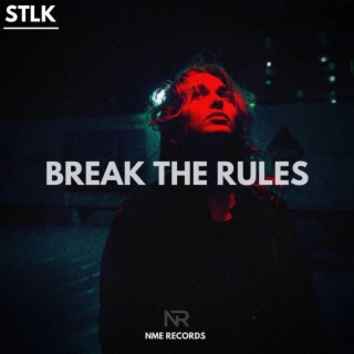 Break The Rules