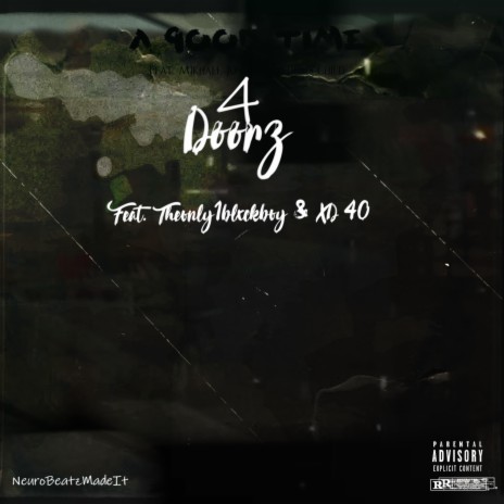 4Doorz ft. Theonlyblxckboy & ExDeeForty | Boomplay Music