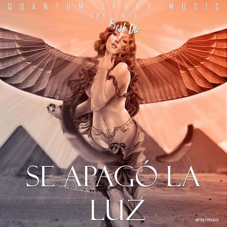 se apago la luz ft. sergio angel & wikho | Boomplay Music