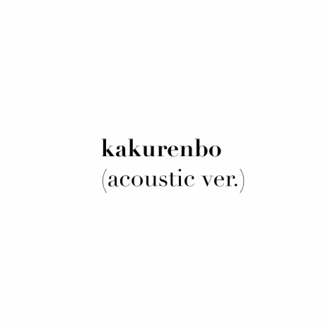 kakurenbo (Acoustic Version) | Boomplay Music