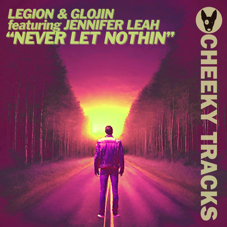 Never Let Nothin ft. Glojin & Jennifer Leah | Boomplay Music