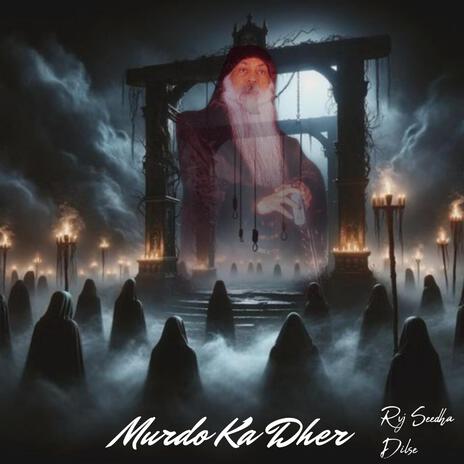 Murdo Ka Dher (Osho) | Boomplay Music