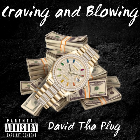 Craving and Blowing | Boomplay Music