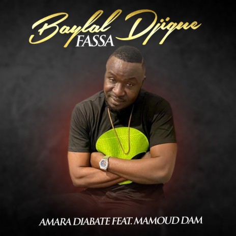 Baylal Djigué Fassa | Boomplay Music