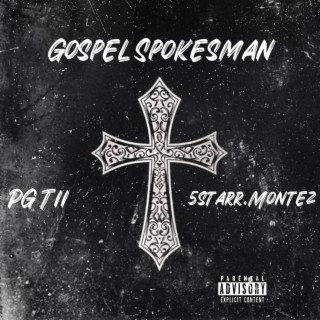 Gospel Spokesman ft. 5Starr.Montez lyrics | Boomplay Music