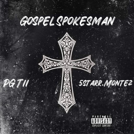 Gospel Spokesman ft. 5Starr.Montez | Boomplay Music
