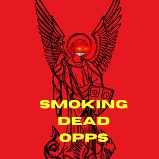 Smoking Dead Opps