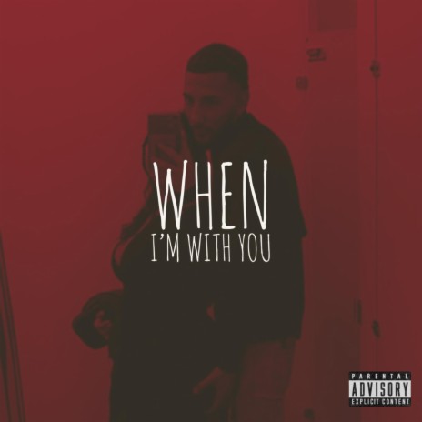 When I'm with you (Radio Edit)