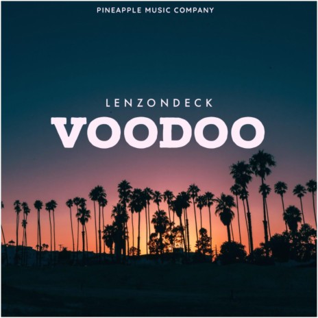 Voodoo | Boomplay Music