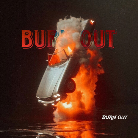 BURN OUT ft. Nxhmir & M00tion | Boomplay Music