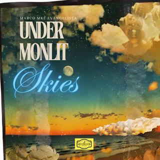 Under Monlit Skies