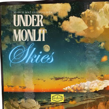 Under Monlit Skies | Boomplay Music