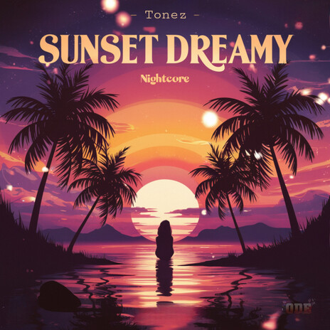 Sunset Dreamy (Nightcore) | Boomplay Music