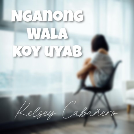 Nganong Wala Koy Uyab ft. Kuya Bryan | Boomplay Music