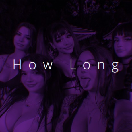 How Long (Speed) | Boomplay Music