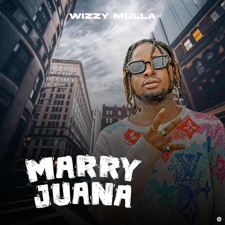 Marry Juana | Boomplay Music