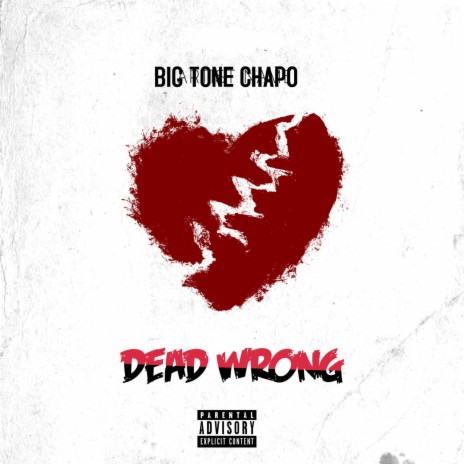 Dead Wrong | Boomplay Music
