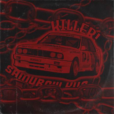 KILLER! ft. Samuraiii Records | Boomplay Music