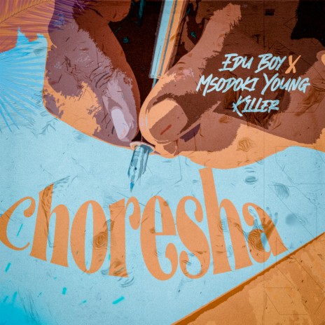 Choresha ft. Msodoki Young Killer | Boomplay Music