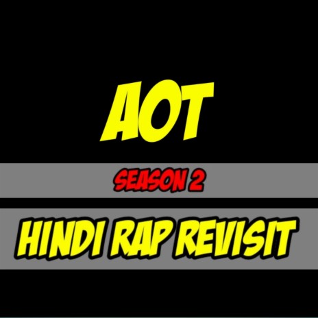 AOT Season 2 - Rap Revisit (feat. RAGE - The Rapper) | Boomplay Music