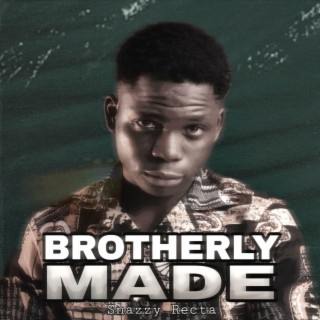 Brotherly Made lyrics | Boomplay Music
