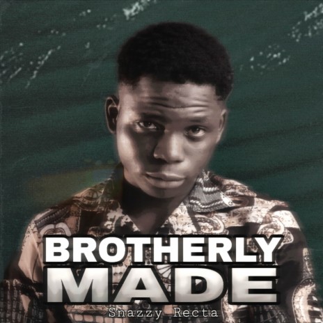 Brotherly Made | Boomplay Music