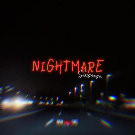 NIGHTMARE | Boomplay Music