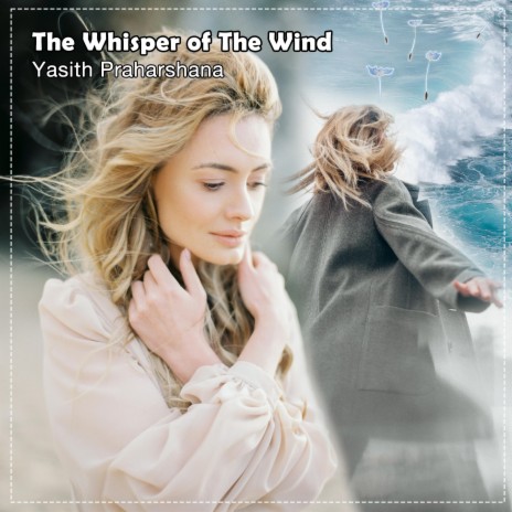 The Whisper of The Wind | Boomplay Music