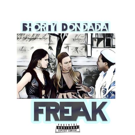 Freak | Boomplay Music