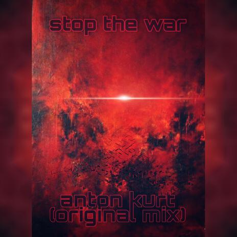 Stop the war | Boomplay Music