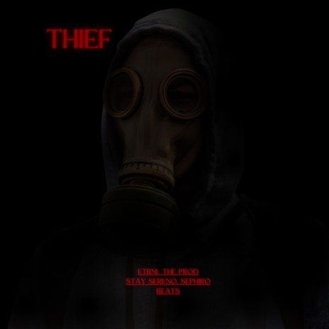 Thief | Boomplay Music