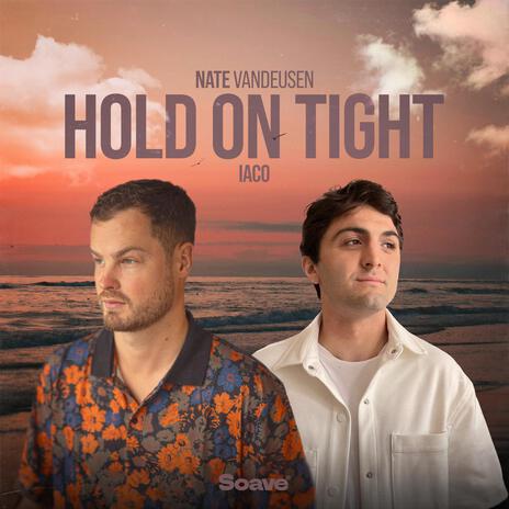 Hold On Tight ft. Iaco | Boomplay Music