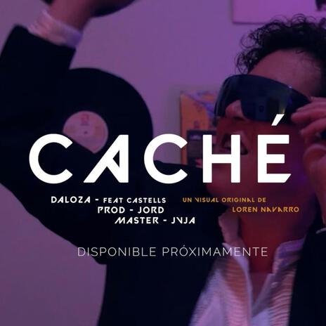 Caché | Boomplay Music