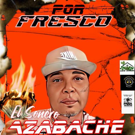 Por Fresco | Boomplay Music