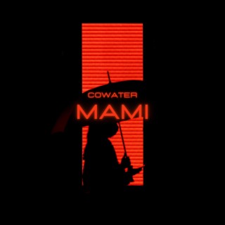 Mami lyrics | Boomplay Music