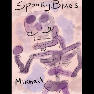 Spooky Blues (part i)