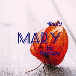 Mary EP