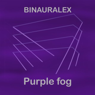 Purple fog