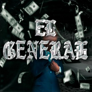 El general lyrics | Boomplay Music