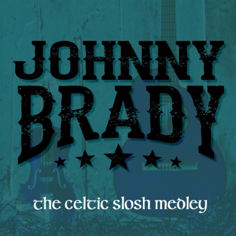 The Celtic Slosh Medley | Boomplay Music