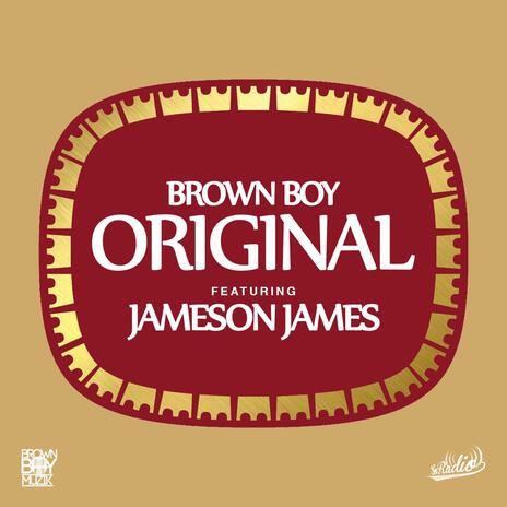 Original ft. Jameson James | Boomplay Music