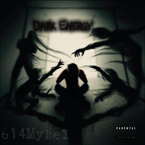 DARK ENERGY | Boomplay Music