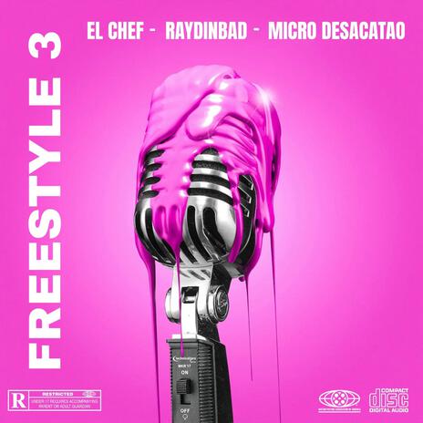 Freestyle 3 ft. Raydinbad & El Chef | Boomplay Music